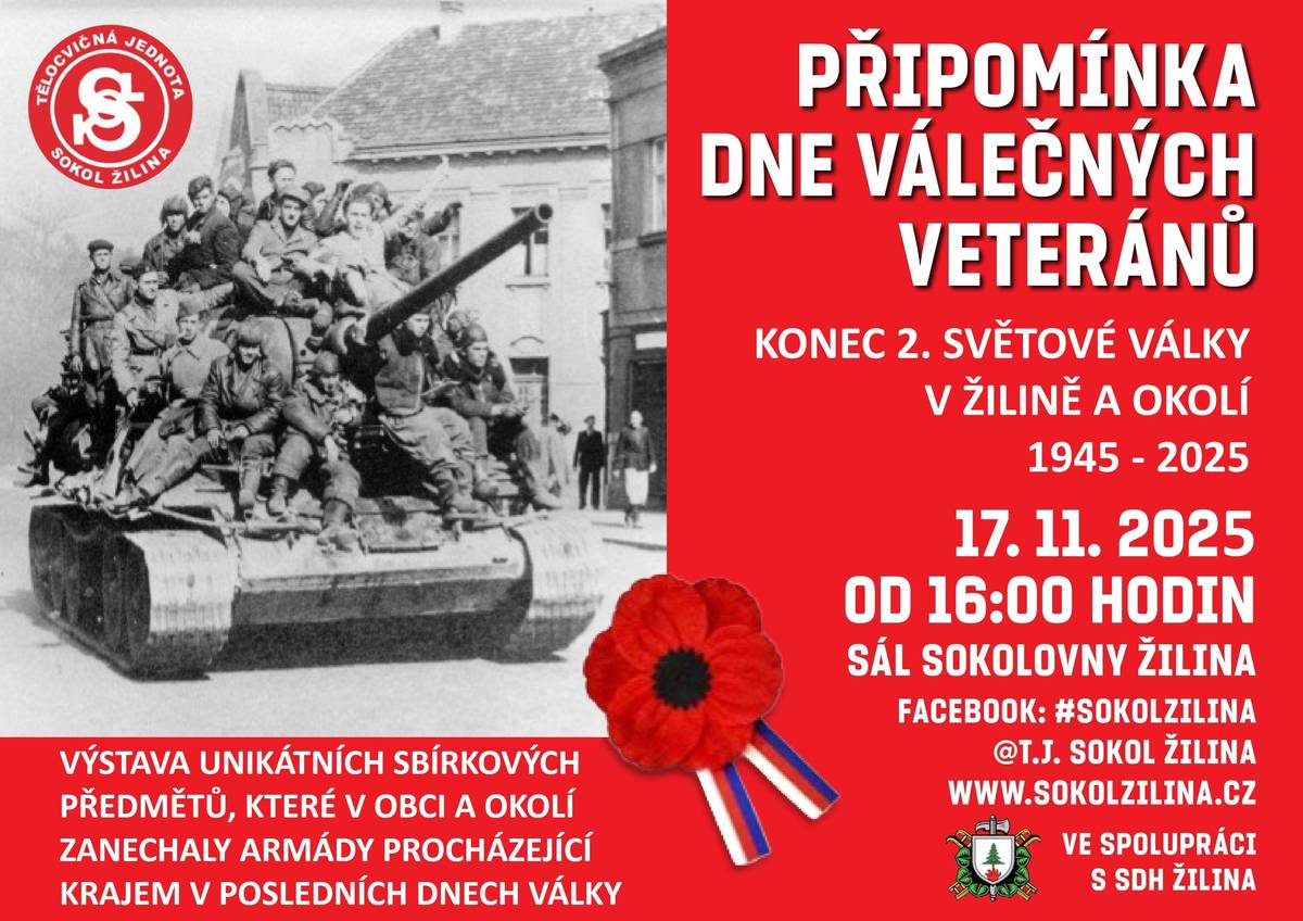 T.J. Sokol Žilina a Hasiči Žilina vás srdečně zvou v pondělí 17. 11. 2025 od 16.00 hodin na vzpomínkové setkání k 80. výročí konce 2. světové války v Žilině a okolí, které se koná na sále v sokolovně. Věnujeme speciální vzpomínku i poděkování lidem z našeho kraje, kteří bojovali za svobodu a náš domov. Součástí programu bude výstava sběratelských předmětů zaměřená na historické předměty, které se vážou nejen k válečné historii té doby, ale hlavně k místům, kde žijeme - k Žilině a jejímu okolí.