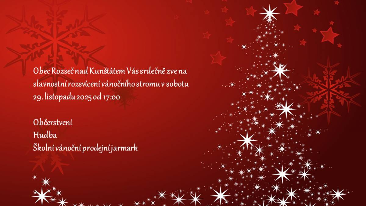 Obec Rozseč nad Kunštátem srdečně zve na slavnostní rozsvícení vánočního stromu v sobotu 29.11.2025 od 17:00.