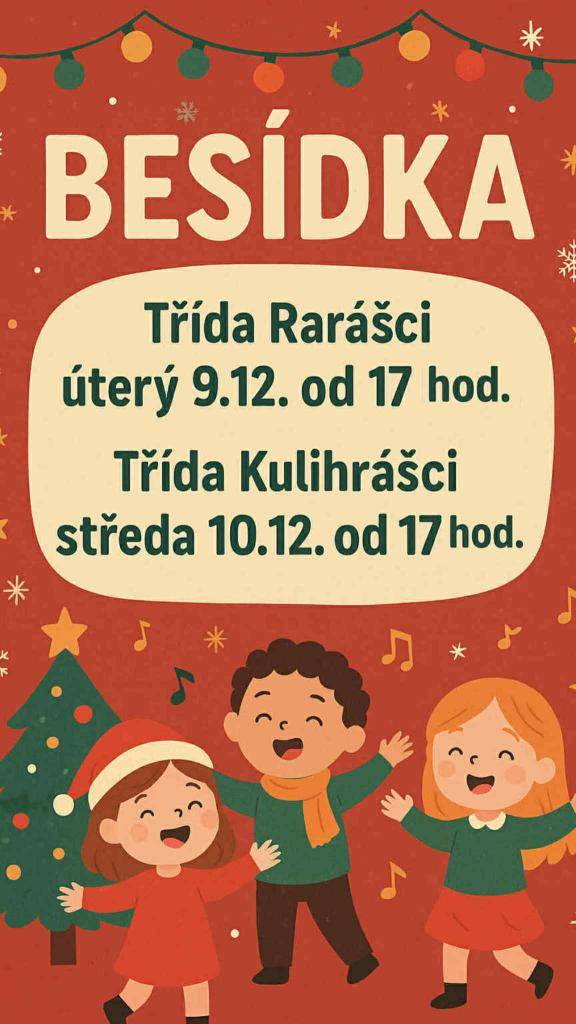 Srdečně Vás zveme na besídku Rarášků, která se uskuteční  v úterý 9. prosince od 17:00 hodin.    Budeme se na všechny moc těšit!