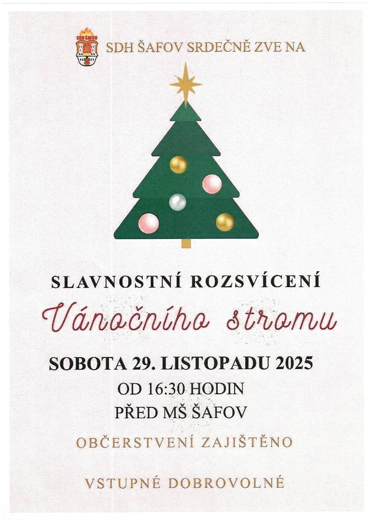 Pozvánka na slavnostní rozsvícení vánočního stromu dne 29.listopadu 2025 od 16:30 hod. před MŠ v Šafově.