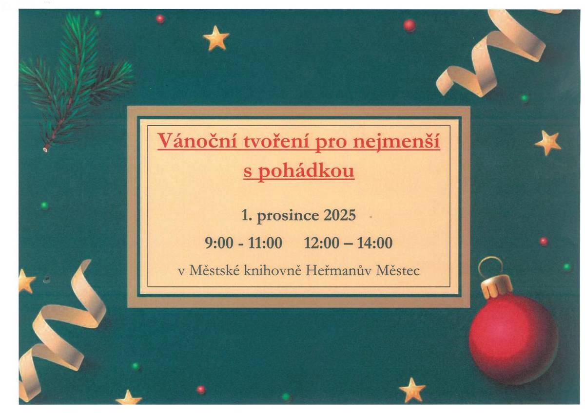 Městská knihovna Heřmanův Městec vás srdečně zve 1. prosince 2025 na vánoční tvoření pro nejmenší s pohádkou.