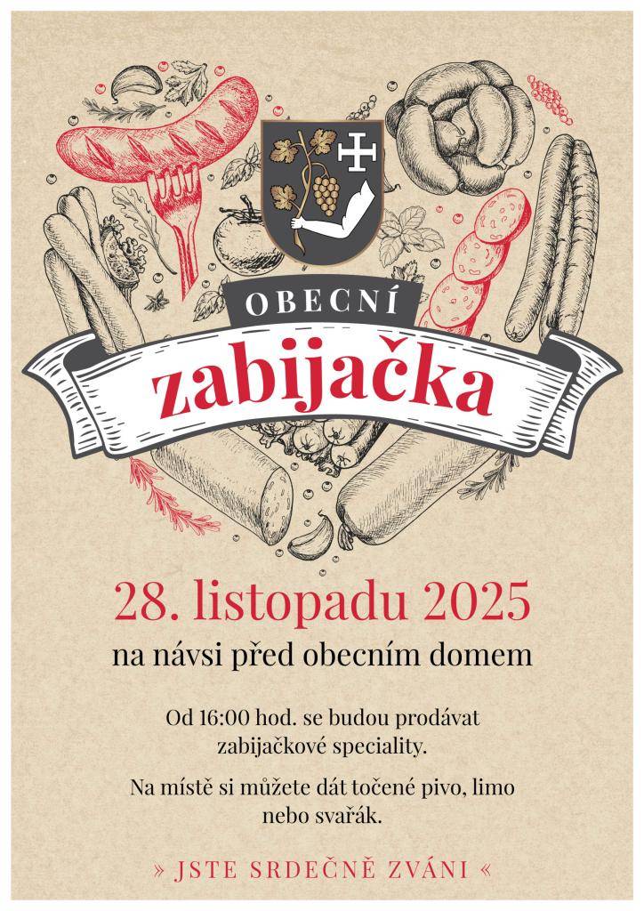 V pátek 28. listopadu se můžete těšit na obecní zabijačku. Od 16 hod budeme prodávat zabijačkové speciality přímo na návsi. Přijďte ochutnat, dát si svařák nebo točené pivo. Jste srdečně zváni.
