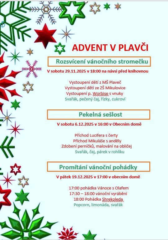 V adventním čase se můžete těšit na rozsvícení vánočního stromečku, pekelnou sešlost či na promítání vánoční pohádky