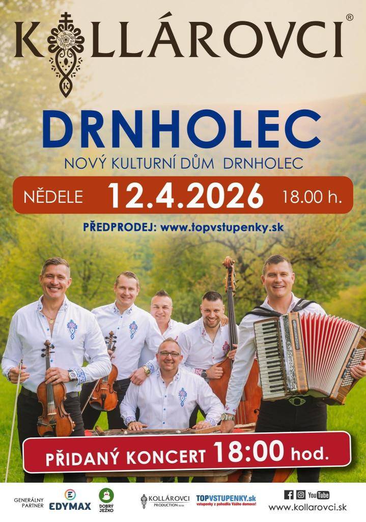 Pro velký zájem o koncert Kollárovců jsou vstupenky opět v prodeji!  Vstupenky jsou dostupné online https://topvstupenky.sk/.../kollarovci-cz-tour-2026... nebo na prodejně Elektro Konečný, Svatoplukova 218, Drnholec (naproti škole)   Tel: 607 221 515 p. Konečná  cena 450,-/500,-
