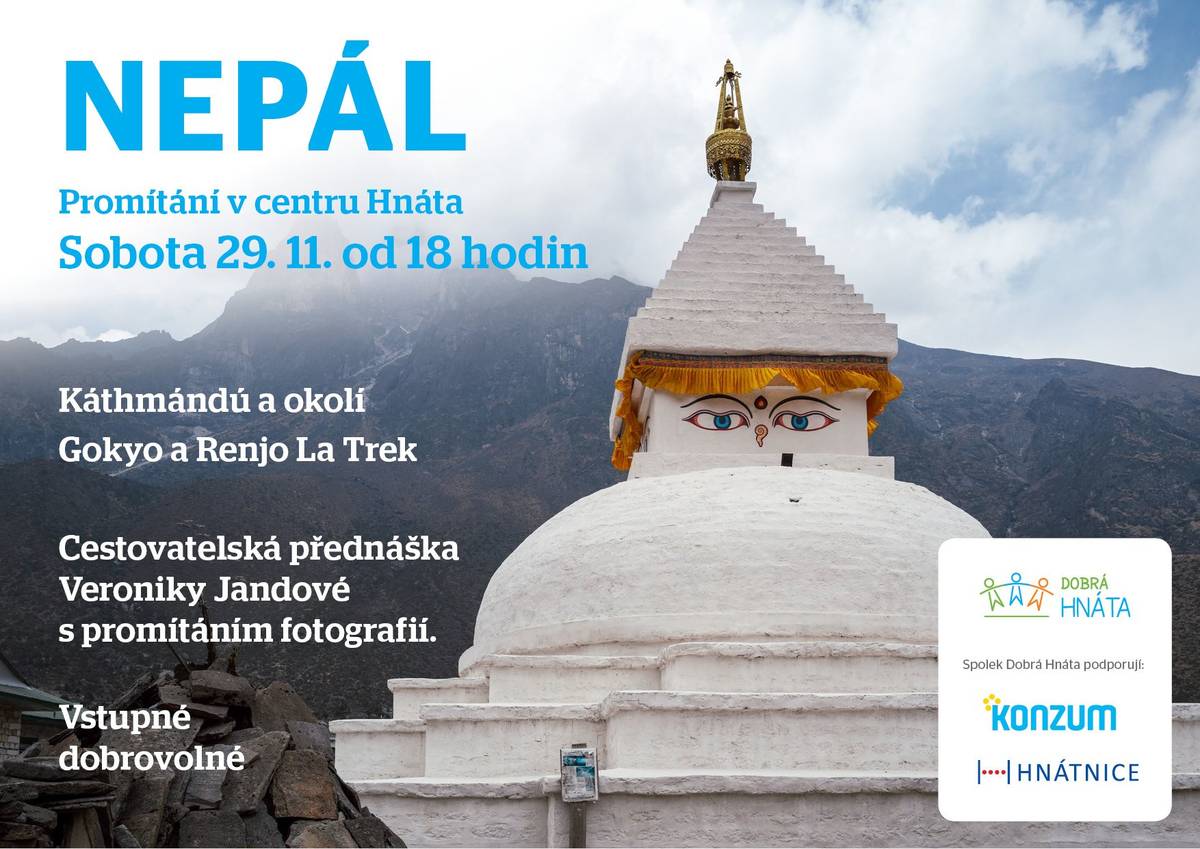 Dobrá Hnáta zve na cestovatelskou přednášku o Nepálu s fotografiemi Veroniky Jandové do Centra Hnáta v sobotu 29. 11. od 18:00.  Vstupné dobrovolné