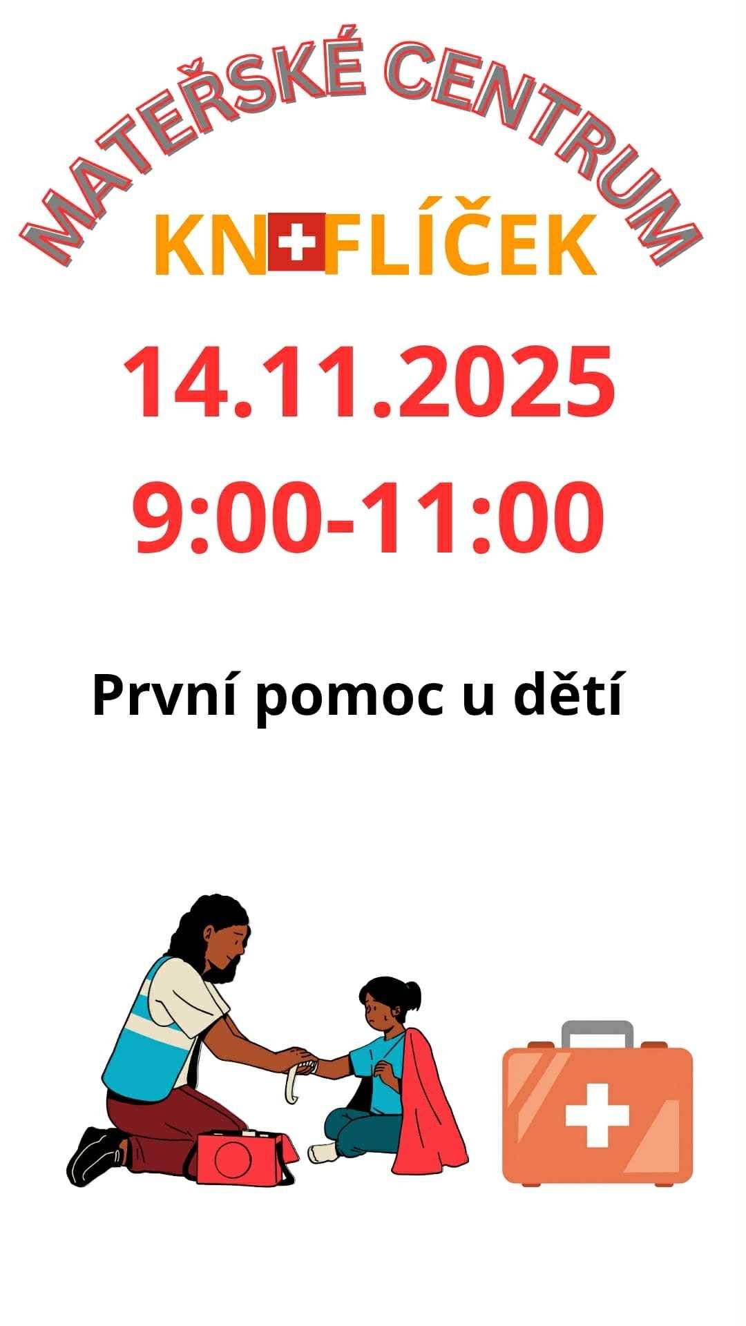 V MC Knoflíček se tento pátek budeme věnovat první pomoci u dětí. Prakticky si vyzkoušíte, jak zachránit vaše dítě, jak ho ošetřit a na co si dát pozor. Je přece známo, že kdo je připraven, není překvapen. Tak s chutí do učení. Těšíme se na vás.