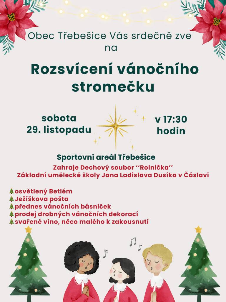 Obec Třebešice srdečně zve všechny na rozsvícení vánočního stromečku, které proběhne v sobotu 29. listopadu 2025 od 17.30 hodin ve sportovním areálu Třebešice. Můžete se těšit na vystoupení dechového souboru „Rolnička“, osvětlený Betlém, přednes vánočních básniček a prodej vánočních dekorací.