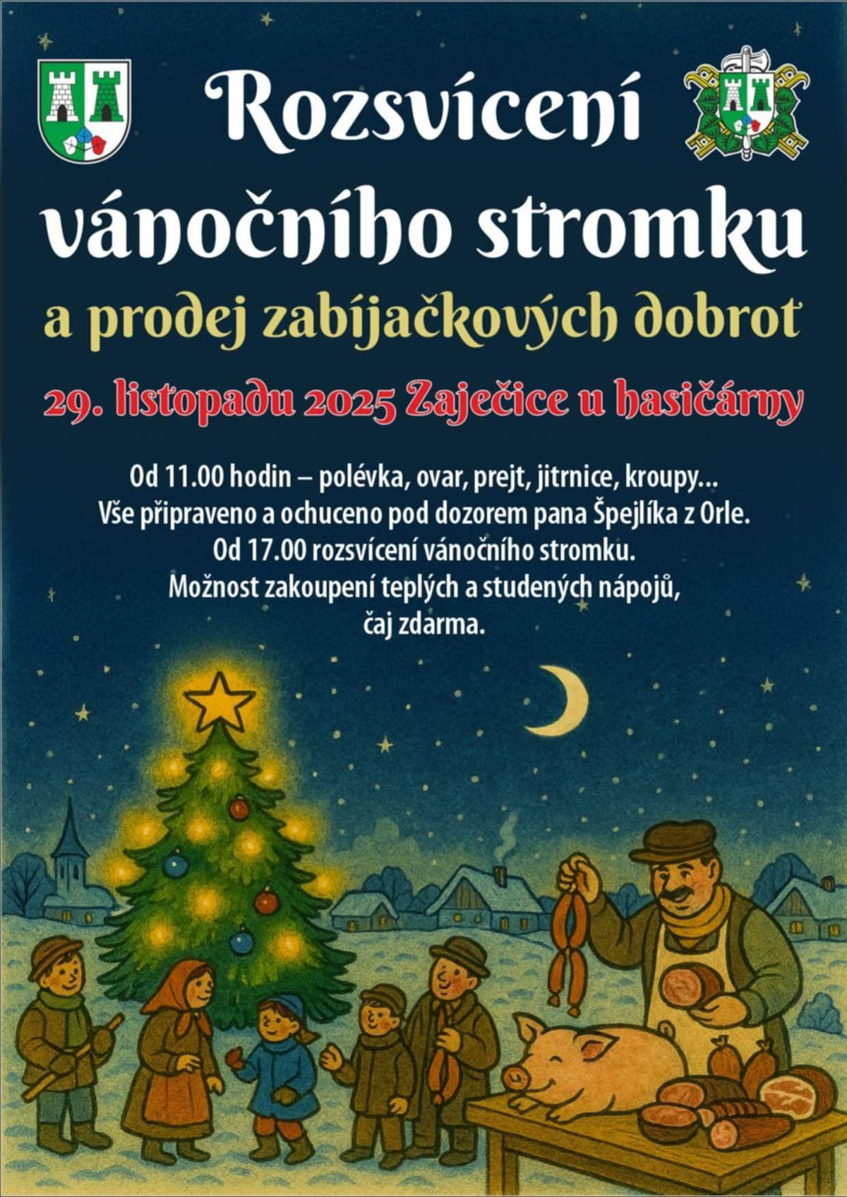 Srdečně Vás zveme na slavnostní rozsvícení vánočního stromu, které se uskuteční v sobotu 29. listopadu od 17.00 hodin v Zaječicích u hasičárny. Od 11:00 hodin budou v prodeji zabíjačkové výrobky – jitrnice, kroupy a další pochoutky. Těšíme se na Vás.