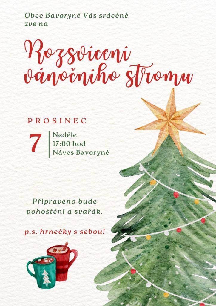 7. prosince 2025 od 17:00 na návsi v Bavoryni. Připraveno bude pohoštění a svařák. Hrnečky s sebou