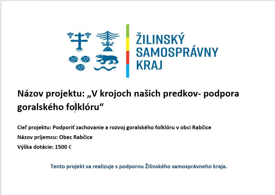 zo Žilinského samosprávneho kraja poskytnutá dotácia vo výške 1 500 €.