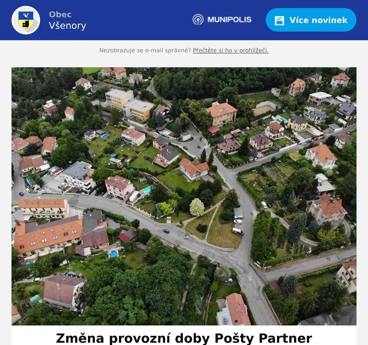 Dobrý den, z provozních důvodů dochází ke změně otvírací doby na Poště Partner ve Všenorech. A to: středa 19.11. 2025 otevřeno od 14h do 18h čtvrtek 20.11.2025  zavřeno pátek 21.11. 2025 otevřeno - normální provozní doba od 8 do 13 hodin.  Děkujeme za pochopení 