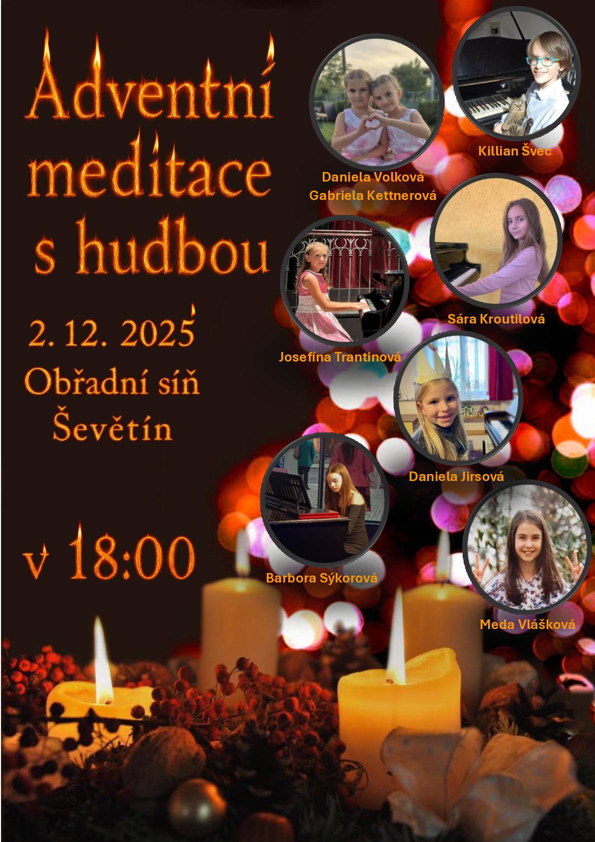 Přijďte si poslechnout koncert žáků ZUŠ B. Jeremiáše v úterý 02. 12. 2025 od 18:00 hodin v Obřadní síni městyse Ševětín.