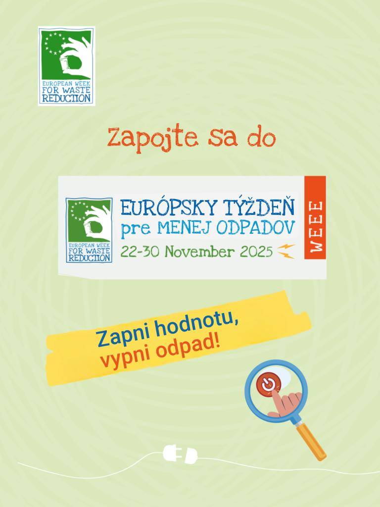 Európsky týždeň znižovania odpadu je najväčšou kampaňou na zvýšenie povedomia o predchádzaní vzniku odpadu v Európe. Spája jednotlivcov, školy, podniky, samosprávy, mimovládne organizácie a združenia, ktoré organizujú aktivity na zvýšenie povedomia o znižovaní tvorby odpadu.