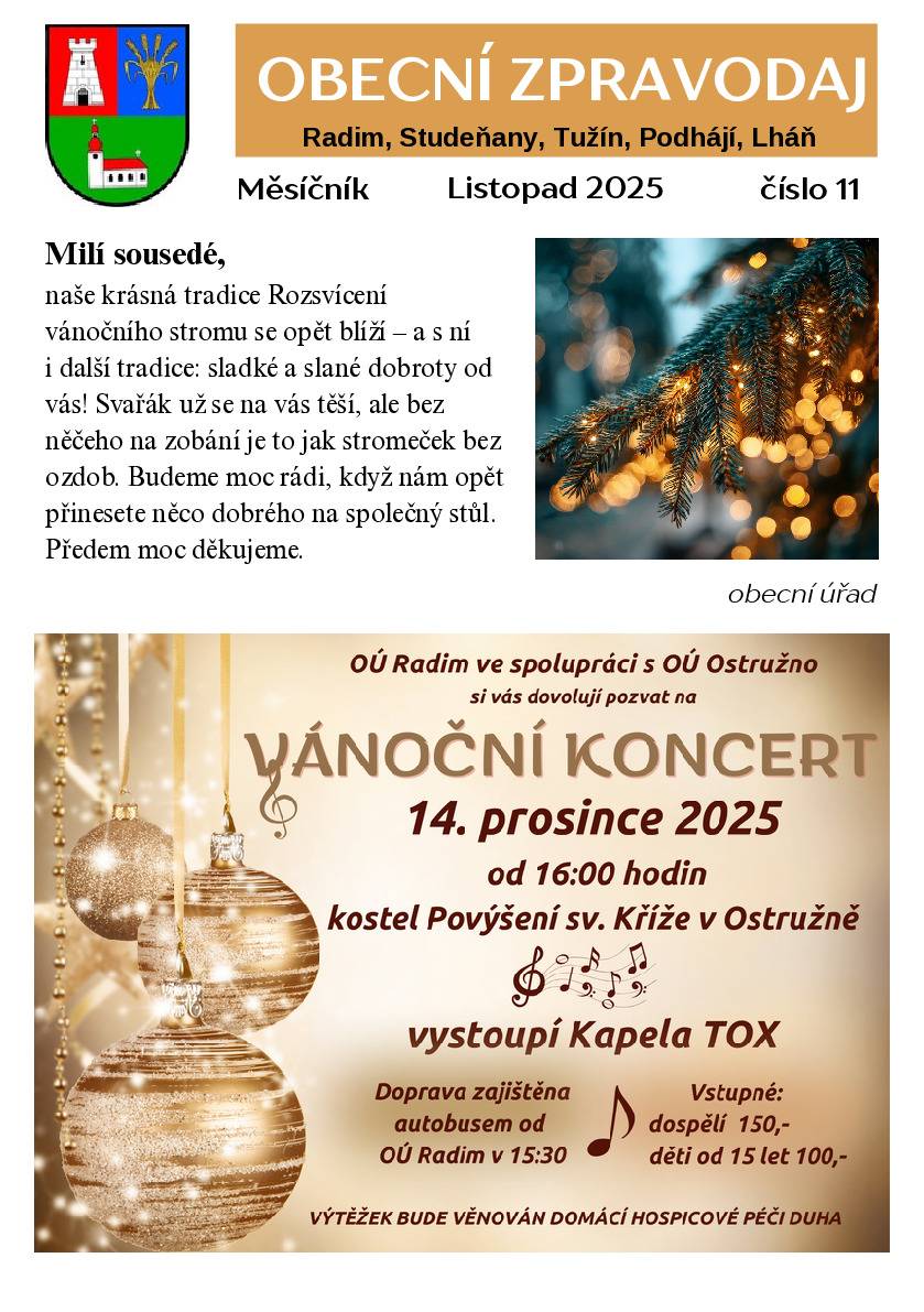 Listopadové vydání našeho zoravodaje. Za celou redakci přeji příjemné čtení Marcela Danišová