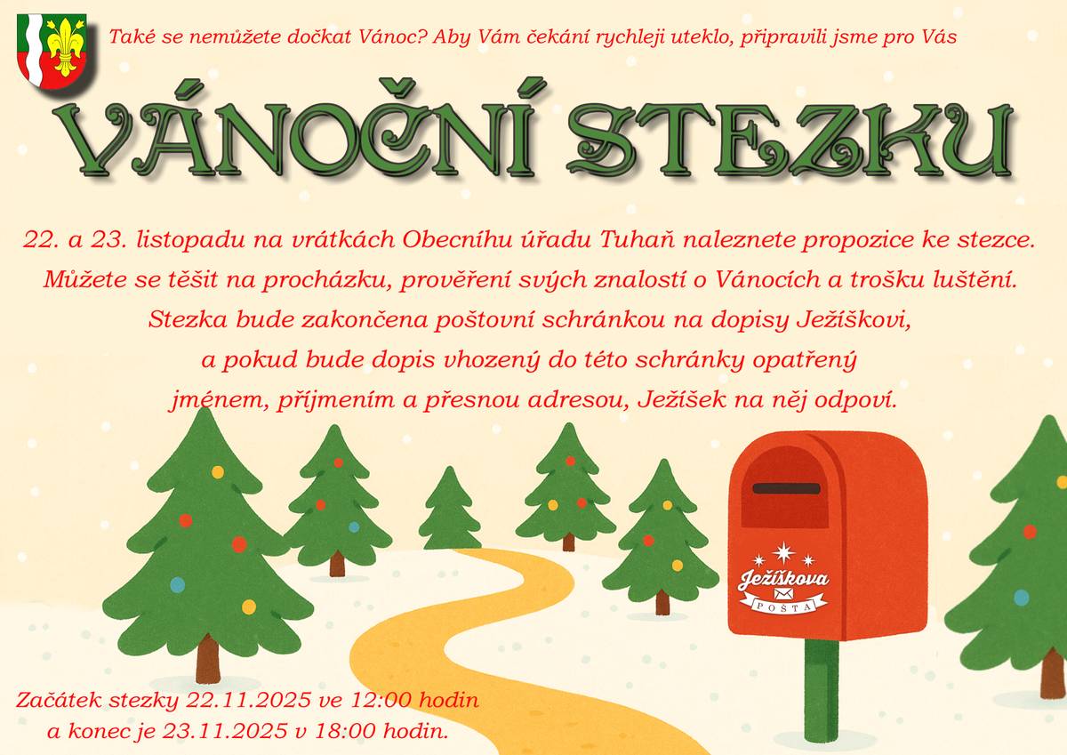 Doporučujeme si s sebou vzít tužku, kterou si budete moci zapisovat odpovědi do odpovědního archu. Ten naleznete společně s mapkou trasy a propozicemi na vrátkách OÚ Tuhaň.  Začátek stezky 22.11.2025 ve 12:00 hodin a konec je 23.11.2025 v 18:00 hodin.