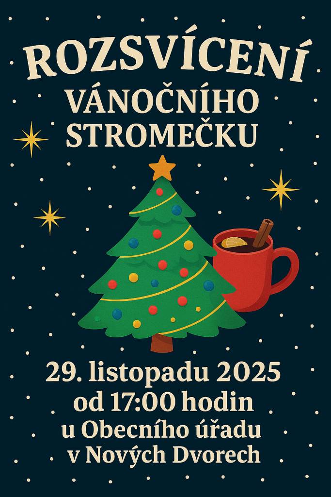 SDH Nové Dvory vás srdečně zve na rozsvícení vánočního stromečku, které se koná 29.11 2025 od 17 hodin u obecního úřadu. Nezapomeňte si vzít vlastní hrnečky a přijít s dobrou náladou.