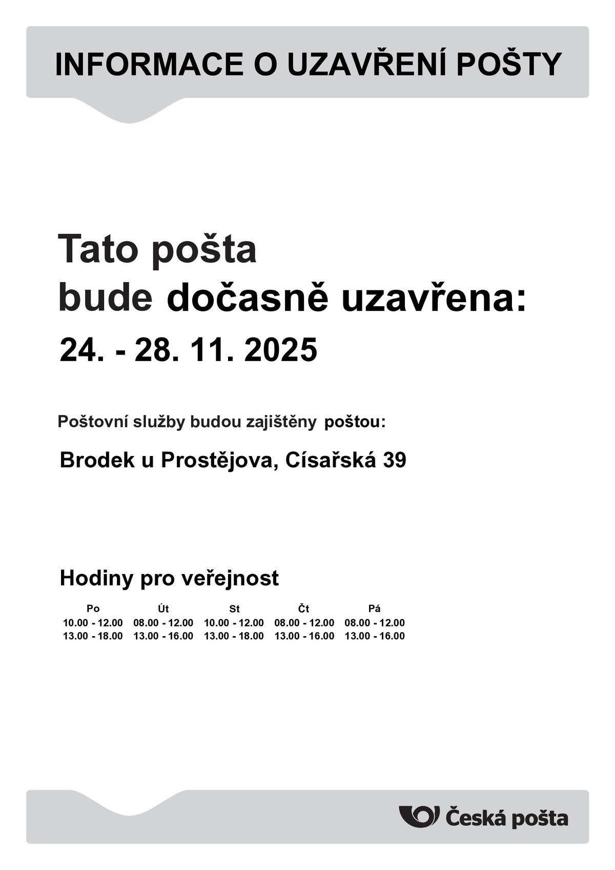 Z důvodu čerpání dovolené bude pošta v Kelčicích uzavřena. Za vzniklé komplikace se omlouváme a děkujeme za pochopení.