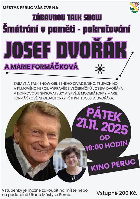 Místenky je možné zakoupit na místě nebo na podatelně Úřadu městyse Peruc.  Vstupné ve výši 200 Kč.