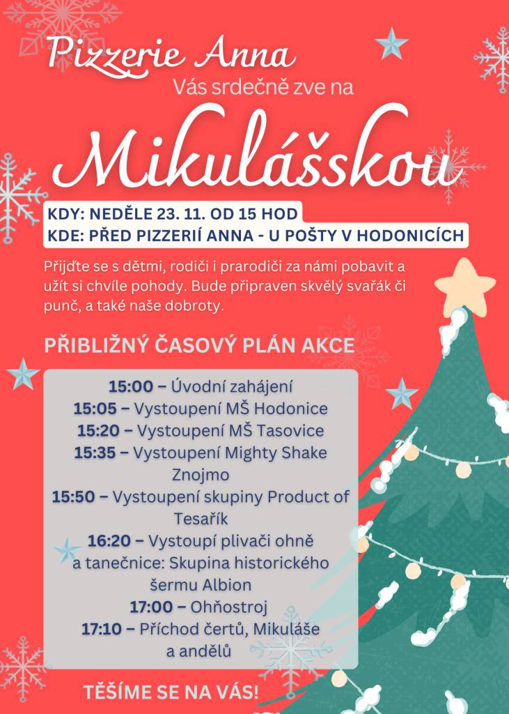Pizzerie Anna Hodonice Vás zve v neděli 23.11.2025 na Mikulášskou. Zahájení je v 15 hodin. Celý program najdete v příloze tohoto článku.