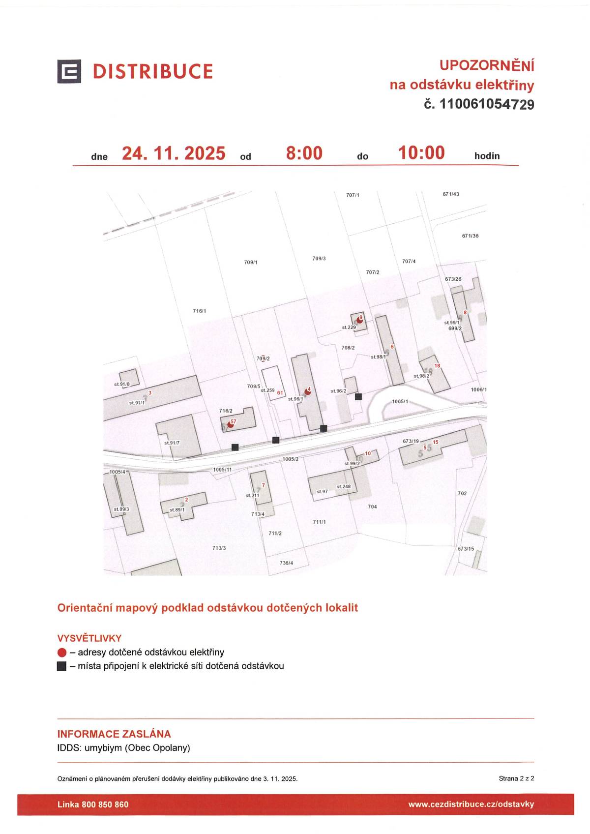 V pondělí 24.11. bude odstávka el.energie v některých částech obce Oškobrh. Rozpis dle přílohy.