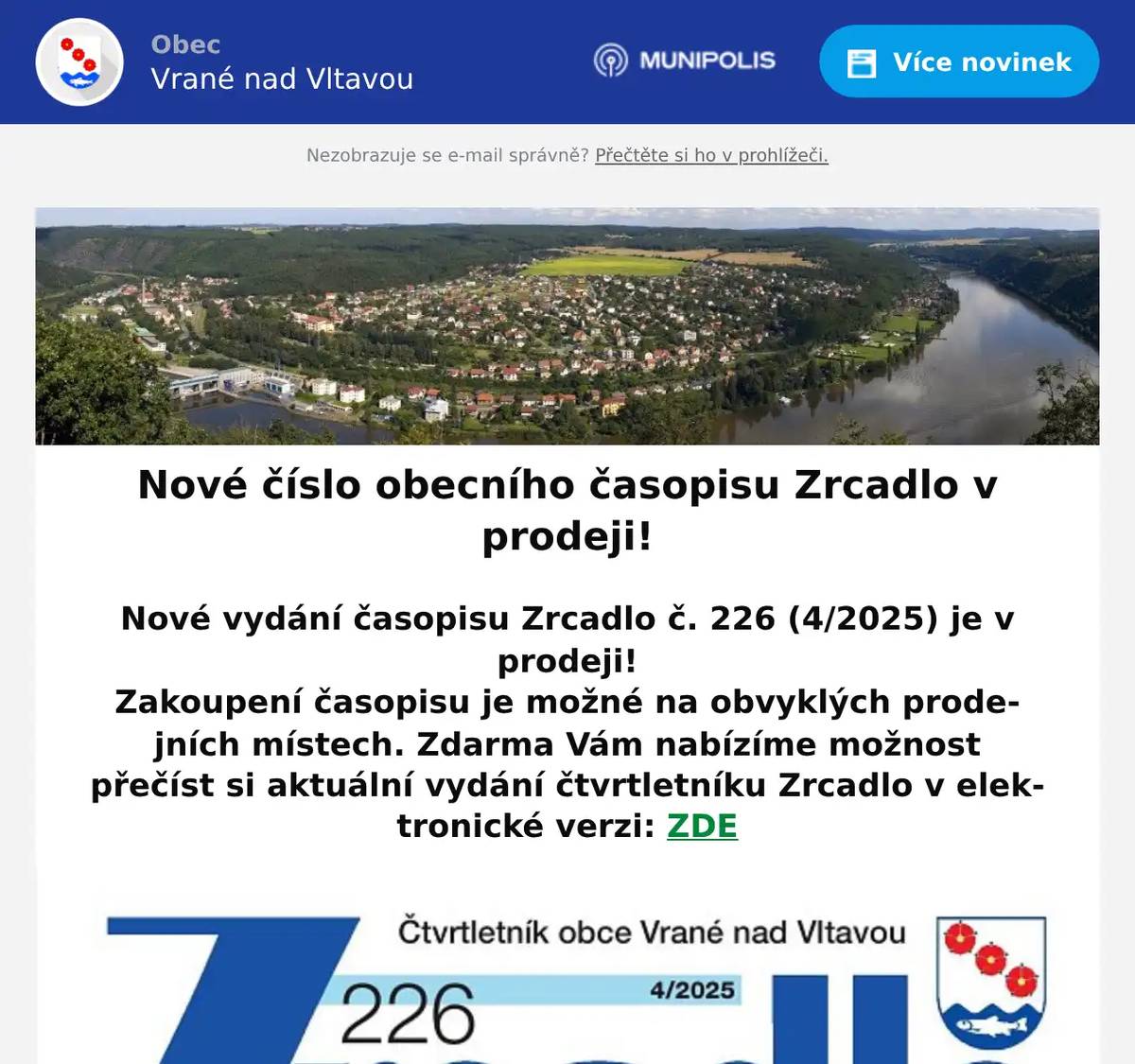 Nové vydání časopisu Zrcadlo č. 226 (4/2025) je v prodeji! Zakoupení časopisu je možné na obvyklých prodejních místech. Zdarma Vám nabízíme možnost přečíst si aktuální vydání čtvrtletníku Zrcadlo v elektronické verzi: ZDE