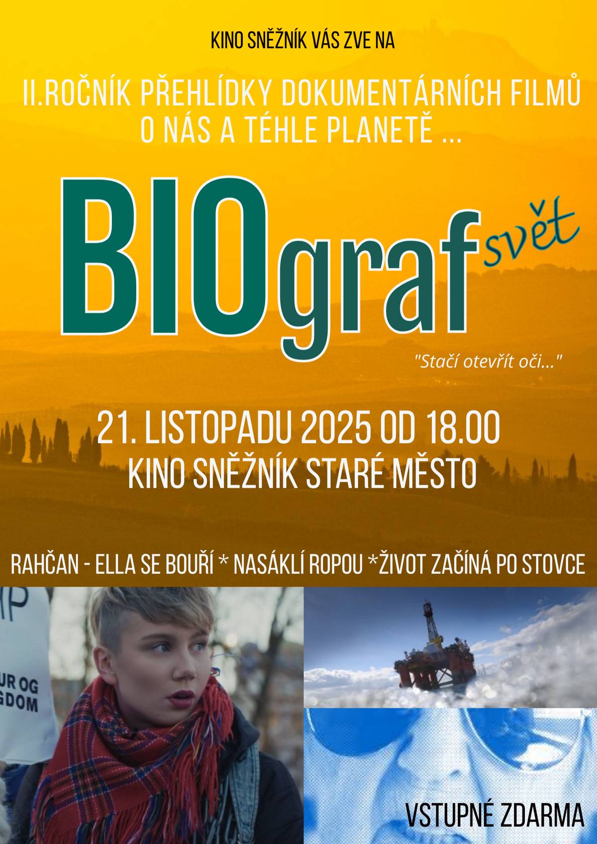 Již tento pátek 21. listopadu se můžete ve Staroměstském kině Sněžník těšit na 2. ročník filmové přehlídky BIOgraf Svět. Pro všechny, kteří se zajímají o svět kolem sebe přinášíme tři skvělé snímky o nás a téhle planetě. Stačí jen otevřít oči.... Začínáme v 18.00, vstupné je zdarma. #jedensvět #film #zajímámse