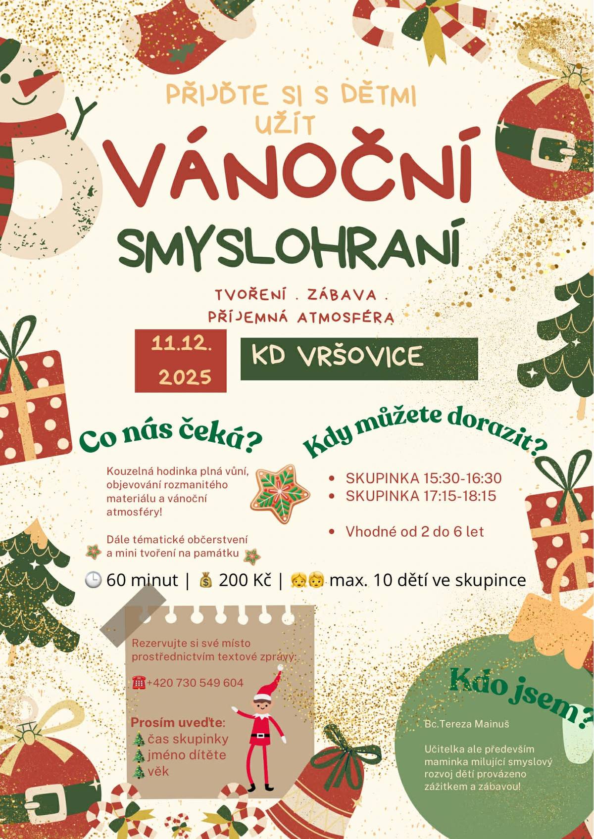 Přijďte si s dětmi vychutnat vánoční Smyslohraní – 11. prosince 2025! V KD Vršovice vás čeká hodinka plná vůní, tvoření, objevování a hřejivé sváteční atmosféry. Malí objevitelé si užijí kreativní program, tematické občerstvení a odnesou si i malou památku.