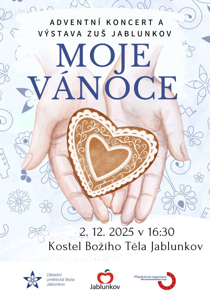 Základní umělecká škola v Jablunkově srdečně zve na  adventní koncert s názvem Moje Vánoce, který se uskuteční v úterý 2. prosince 2025 v 16:30 v Kostele Božího těla v Jablunkově.  Více viz plakát.