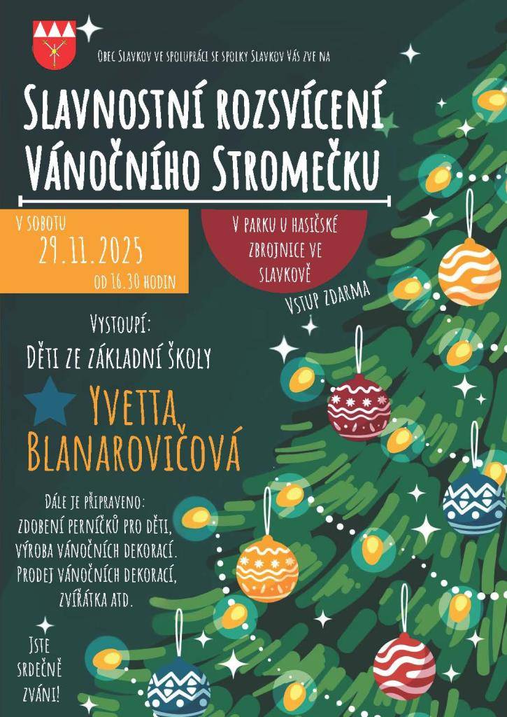 Slavnostní rozsvícení vánočního stromečku se koná 29.11.2025 od 16:30 v parku u hasičské zbrojnice ve Slavkově.