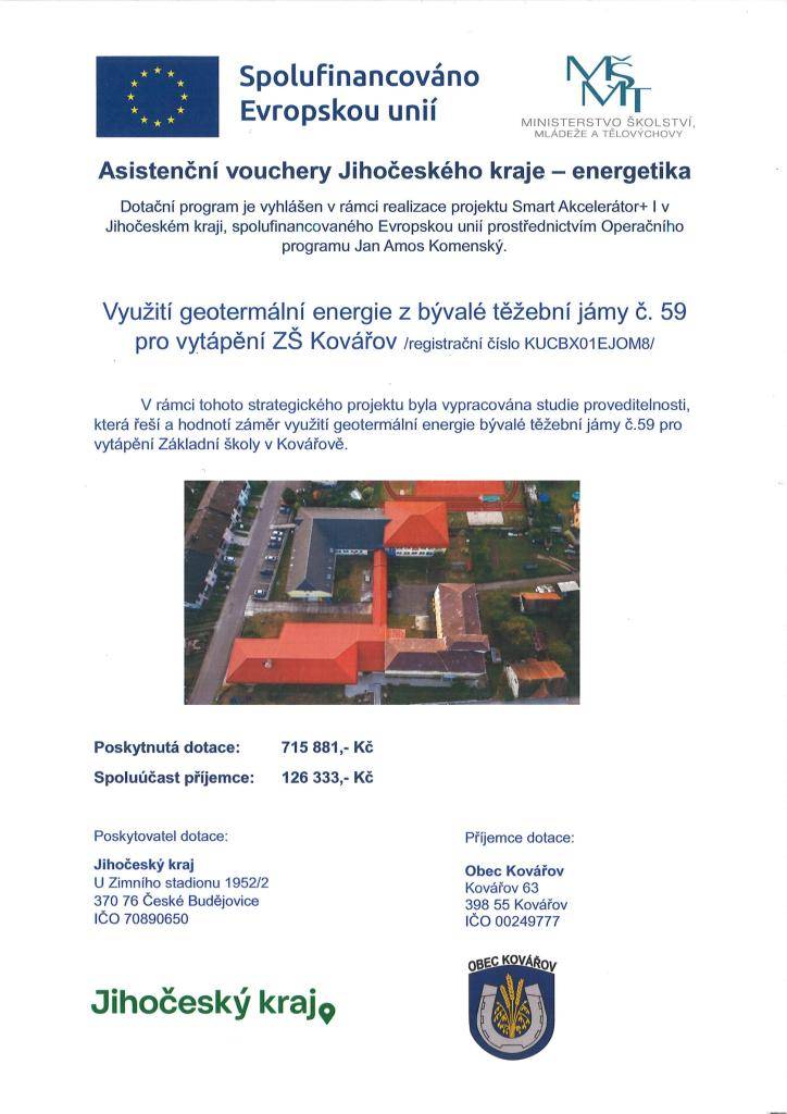 Asistenční vouchery Jihočeského kraje – energetika  Dotační program je vyhlášen v rámci realizace projektu Smart Akcelerátor+ I v Jihočeském kraji, spolufinancovaného Evropskou unií prostřednictvím Operačního programu Jan Amos Komenský. Více viz leták