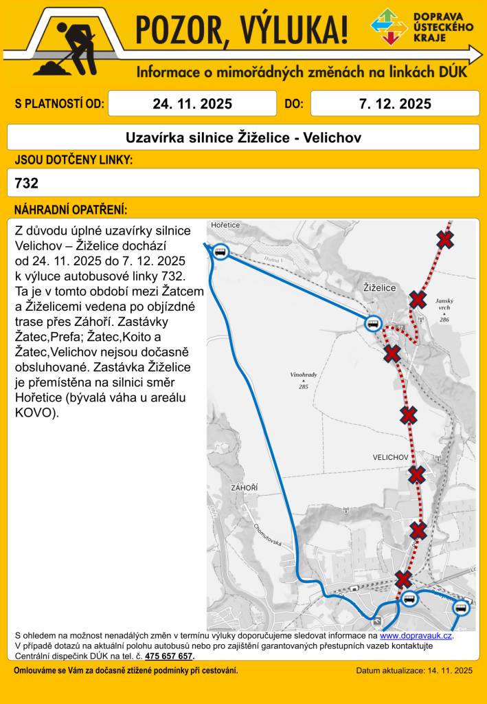 Vážení občané, upozorňujeme na výluku autobusové linky 732 směr Žiželice - Velichov z důvodu úplné uzavírky silnice platné od 24.11.2025 do 07.12.2025.