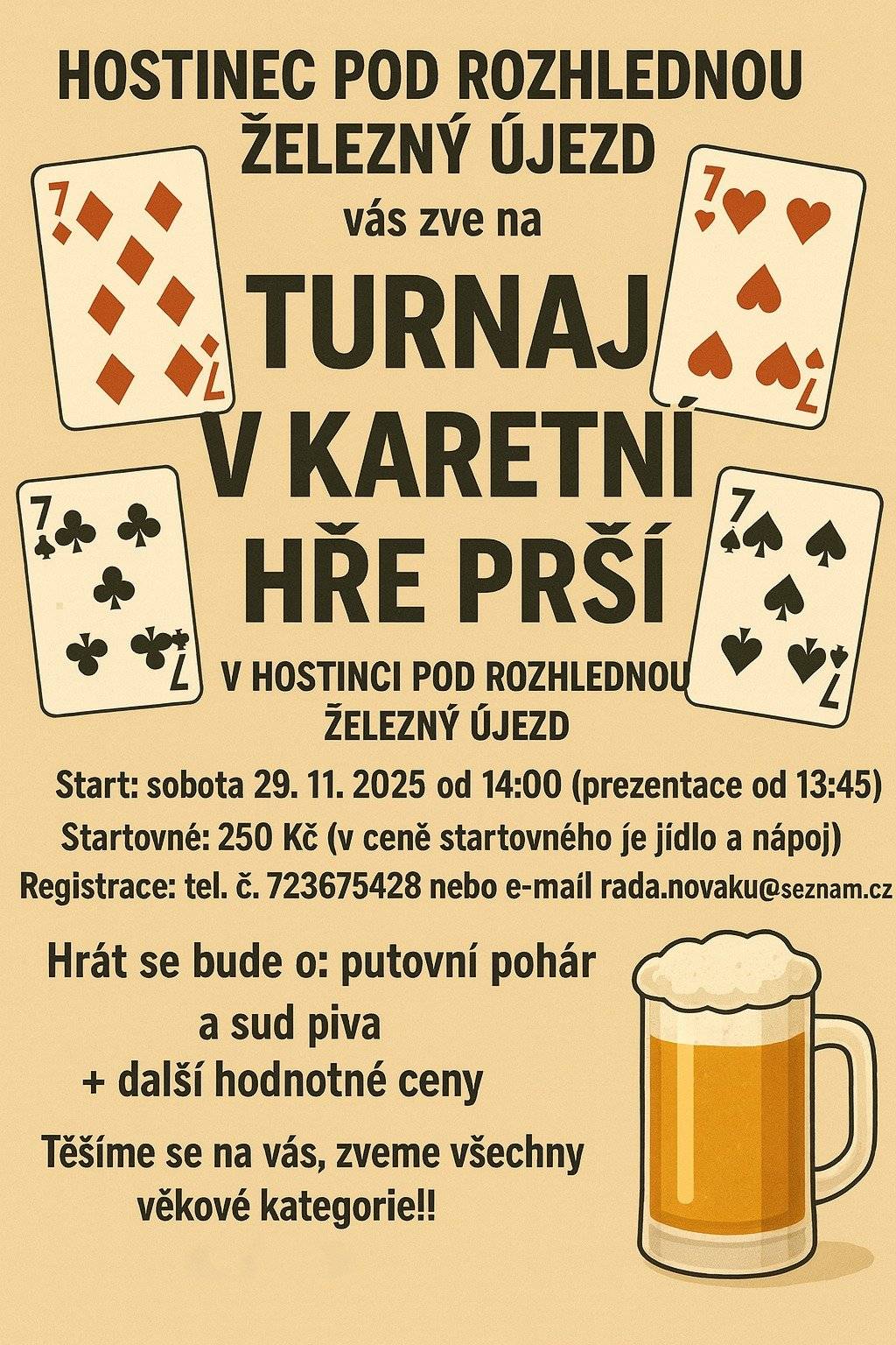 Hostinec Pod Rozhlednou vás srdečně zve na turnaj v karetní hře PRŠÍ, který se uskuteční v sobotu 29. 11. 2025 od 14 hodin v hostinci v Železném Újezdě.
