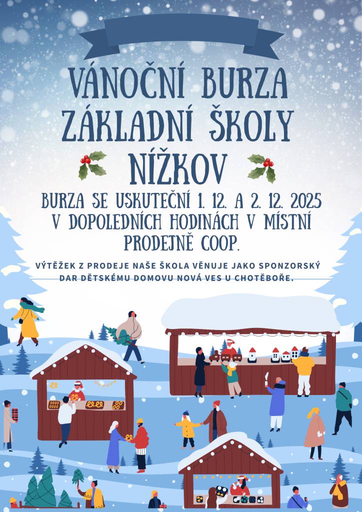 Vánoční burza ZŠ Nížkov se uskuteční 1.12. a 2.12.2025 v dopoledních hodinách  v místní prodejně COOP.