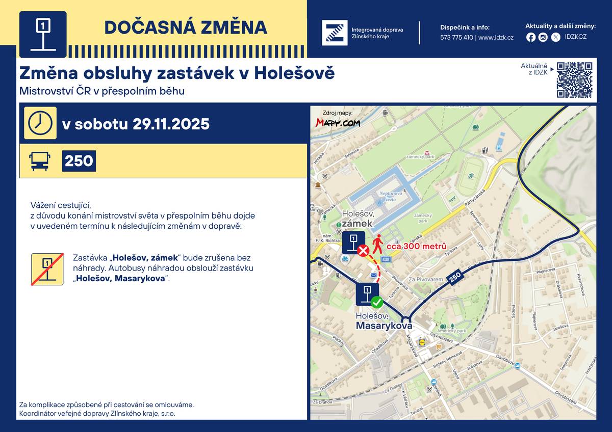 Autobusová zastávka Holešov, zámek bude v sobotu 29. 11. 2025 mimo provoz. Důvodem je konání Mistrovství světa v přespolním běhu. Náhradní zastávka Holešov, Masarykova.