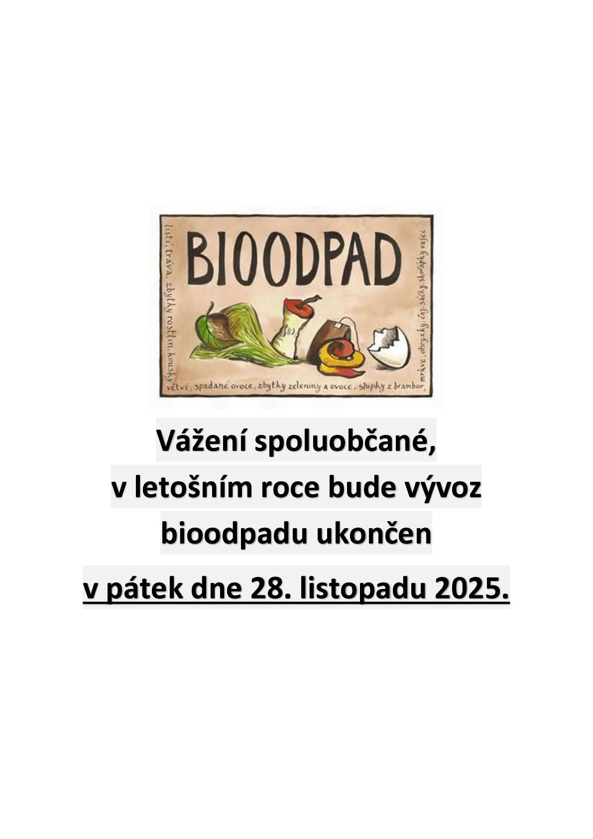 Vývoz bioodpadu bude ukončen v pátek dne 28. listopadu 2025.