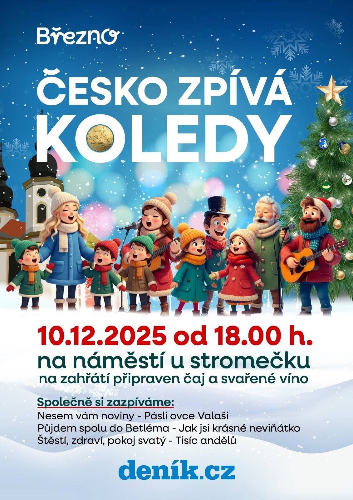 ✨ Česko zpívá koledy v Březně ✨ Srdečně vás zveme na společné zpívání koled 10. prosince 2025 od 18:00 na náměstí u stromečku. Přijďte si užít předvánoční atmosféru, setkat se s přáteli a zazpívat si ty nejkrásnější české koledy. ♥️ Na zahřátí bude připraven čaj a svařené víno. Těšíme se na společné adventní zastavení a kouzelný večer plný hudby. 🎄✨