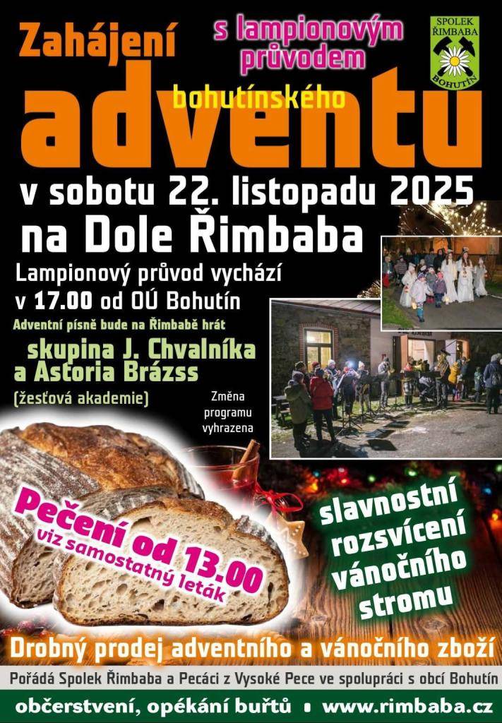 V sobotu 22. 11. 2025 ožije okolí OÚ Bohutín dětmi s lampiony, které povedou andílci a zavedou je na odval dolu Řimbaba, kde bude rozsvícen vánoční stromek, opečou se buřty, požije se lahodný teplý mok a ochutná se něco dobrého ze pece. Akce začíná v 17:00 hod. u OÚ Bohutín.