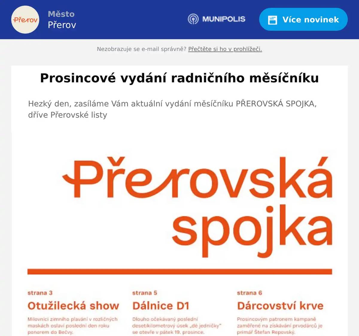Hezký den, zasíláme Vám aktuální vydání měsíčníku PŘEROVSKÁ SPOJKA, dříve Přerovské listy