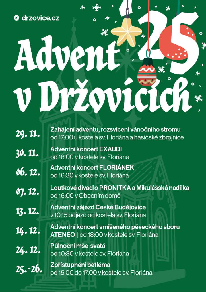 Obec Držovice srdečně všechny zve na advent v Držovicích, který i letos začne rozsvícením vánočního stromečku, ale bude také plný adventních koncertů, divadla a Mikuláše pro děti a nebude chybět ani zájezd na adventní trhy do Českých Budějovic. Budeme se těšit na setkání s vámi.