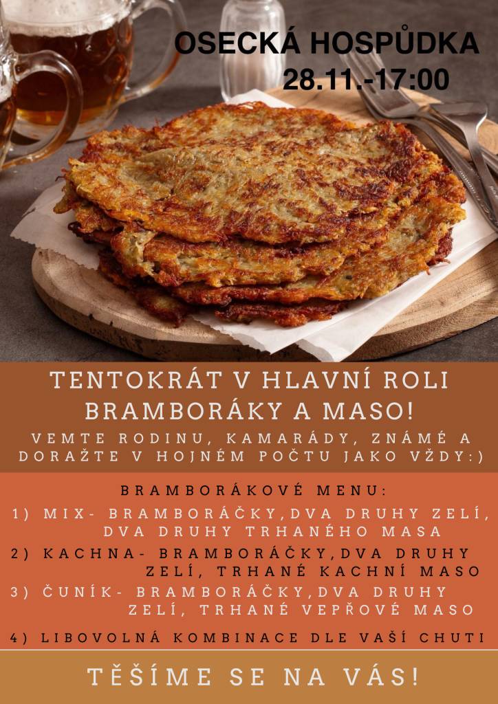 Osecká hospůdka vás zve na bramborákové menu.  V pátek 28.11.2025 od 17 hodin.