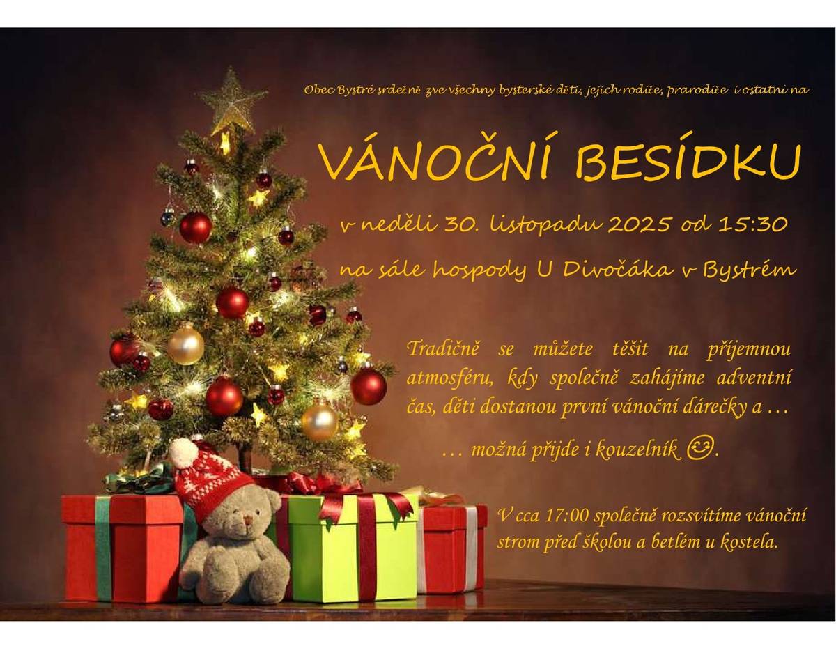 Srdečně zveme na Vánoční besídku v Bystrém v O.h., neděle 30.11.2025 od 15:30 hod Hospůdka U Divočáka