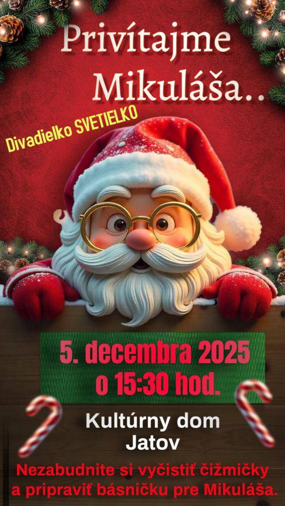 Mikuláš, Mikuláš, čas je rýchly, prišiel zas!  Dary skryté v balíčku, obdarujú sestričku,  deti bežia, radujú sa, recitujú básničku,  tak sa pridám aj ja k nim, deduškovi zanôtim.  Tento deň mám strašne rád!