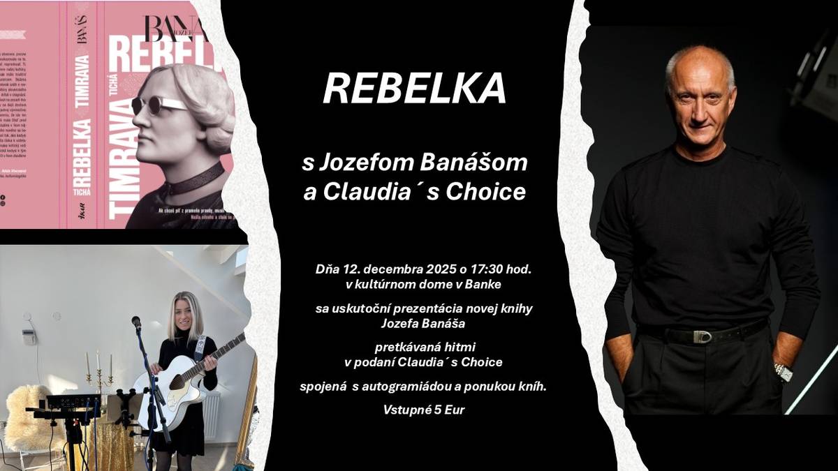 Pozývame vás na prezentáciu novej knihy REBELKA od spisovateľa Jozefa Banáša.