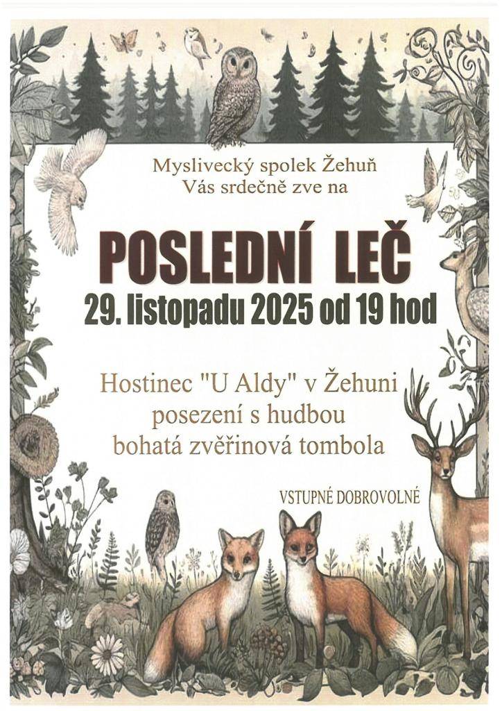 Myslivecký spolek Žehuň srdečně zve na posezení s hudbou, které se uskuteční 29. listopadu 2025 od 19 hodin v hostinci 'U Aldy' v Žehuni.