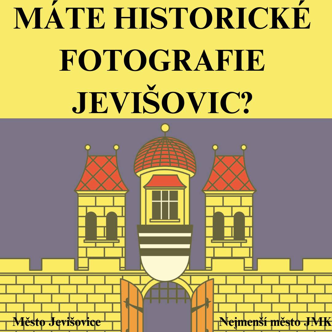JAK KRÁČEL ČAS NAŠÍM MĚSTEČKEM   Milí občané, rádi bychom připravili fotografickou výstavu spolu s webovou prezentací nebo drobnou publikaci věnující se srovnáním fotografií Jevišovic dnes a v minulosti. Rádi bychom Vás požádali o zaslání v elektronické verzi nebo zapůjčení historických fotografií z Jevišovic. Zachycená místa bychom poté vyfotili v současnosti a bylo by to předmětem výstavy či v publikace. Budeme si tak moci prohlédnout nám dobře známá místa a srovnat je s minulostí 😊.   Fotografie můžete zaslat na mail: Starosta@jevisovice.cz Předmět: Historická fotografie Na samotné realizaci bude pracovat náš pravidelný přispěvatel Jiří George Dohnal. Fotografie bude mít i jako inspiraci k dalším textům. Děkuji   PM