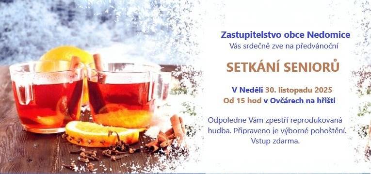 Srdečně zveme občany starší 65 let na předvánoční setkání seniorů z Nedomic i z Ovčár. Partneři jsou zváni společně, stačí pokud požadovaný věk dovrší alespoň jeden z nich. Prosíme o potvrzení účasti do středy 26.11. do 12 hod na tel. 606 357 436 nebo osobně na OÚ.