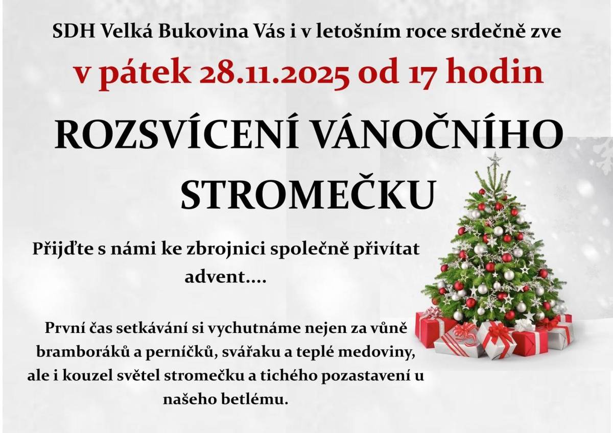 Rozsvícení vánočního stromečku Velká Bukovina 28.11.2025 od 17:00hod u hasičské zbrojnice ve Velké Bukovině