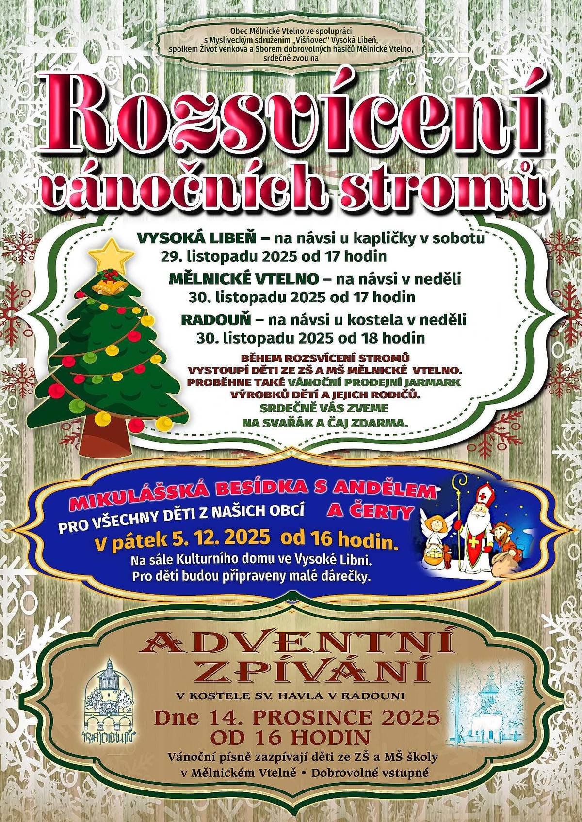 Obec Mělnické Vtelno ve spolupráci s místními spolky zve na akce, které se konají v průběhu adventu.
