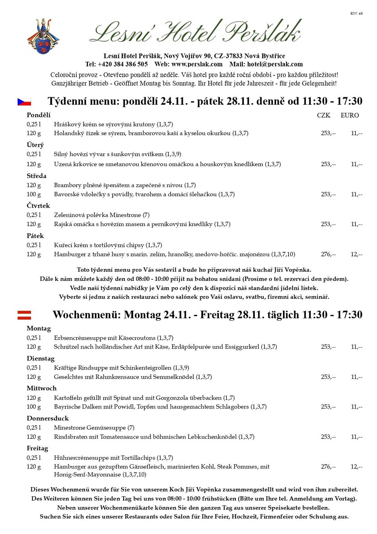 Vážení hosté,  zima už se hlásí ke slovu, první letošní sněhové přeháňky už jsme překonali a začínají mrazivé dny. U nás v restauraci Lesního Hotelu Peršlák je ale krásně teploučko, jen si to představte: v krbu plápolá oheň, Vy si hovíte na pohodlném gauči, v ruce máte sklenku či hrnek něčeho teplého a voňavého, třeba svařáku, punče, kávy či horké čokolády, V takové atmosféře zima uteče jako voda. Navíc se k nám dostanete po opravené cestě, a tu už si nemusíte představovat, to už je realita. Už jste si ji vyzkoušeli? Jak se Vám po ní jezdí? Těšíme se na Vaše reakce. Se svatým Mikulášem jsme se domluvili, že nás navštíví v sobotu 06.12.25 s celou svou partou, tedy s anděly a čerty. Pro všechny zájemce otevíráme zápisy do knihy hříchů, ze které bude Mikuláš, čerti či andělé číst prohřešky malým zlobivcům. Nebo naopak je možno udělit i pochvalu za dobré skutky. Kromě našeho obvyklého menu budeme podávat ve stánku před hotelem i pekelný punč či mikulášský svařák a nealkoholický andělský čajík. Dobrovolné vstupné bude použito na cestovní náklady čertů, Mikuláše a andělů., z pekla i nebe je to k nám kus cesty. Srdečně Vás zveme a těšíme se na celou mikulášskou partu, Vás i Vaše potomky. Ještě do konce listopadu si můžete u nás dopřát husu nebo kachnu, které pro Vás rádi upečeme. Jen Vás prosíme o objednání minimálně 24 hodin předem. Děkujeme. Protože kapacita naší zahrádky i restaurace je omezená, prosíme Vás o včasnou rezervaci na telefonním čísle: 384 386 505. Pro školáky a studenty z Nové Bystřice a širokého okolí i letos, hlavně o víkendech, ale i o prázdninách, nabízíme možnost brigády v restauraci nebo hotelu formou DPP. Minimální hodinové ohodnocení je u nás na Peršláku 180,-- a stravování je během směny zdarma. Rádi v našem kolektivu přivítáme spolehlivé a angažované lidi, které baví gastronomie a práce s lidmi. Již nestudujete, ale rádi byste si při Vaší současné práci přivydělali prací v gastronomií? Taky nás neváhejte kontaktovat, rádi Vás poznáme. Naše volnočasové tipy najdete nyní na našich webových stránkách zde: https://www.perslak.com/kalendar-akci.html Těšíme se na Vaši návštěvu. S pozdravem a úctou, Marcus O. Hauser