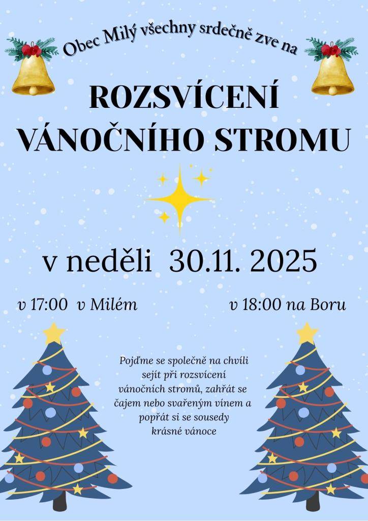 Srdečně všechny zveme na rozsvícení vánočního stromu v neděli 30.11.2025 od 17:00 v Milém, od 18:00 na Boru.